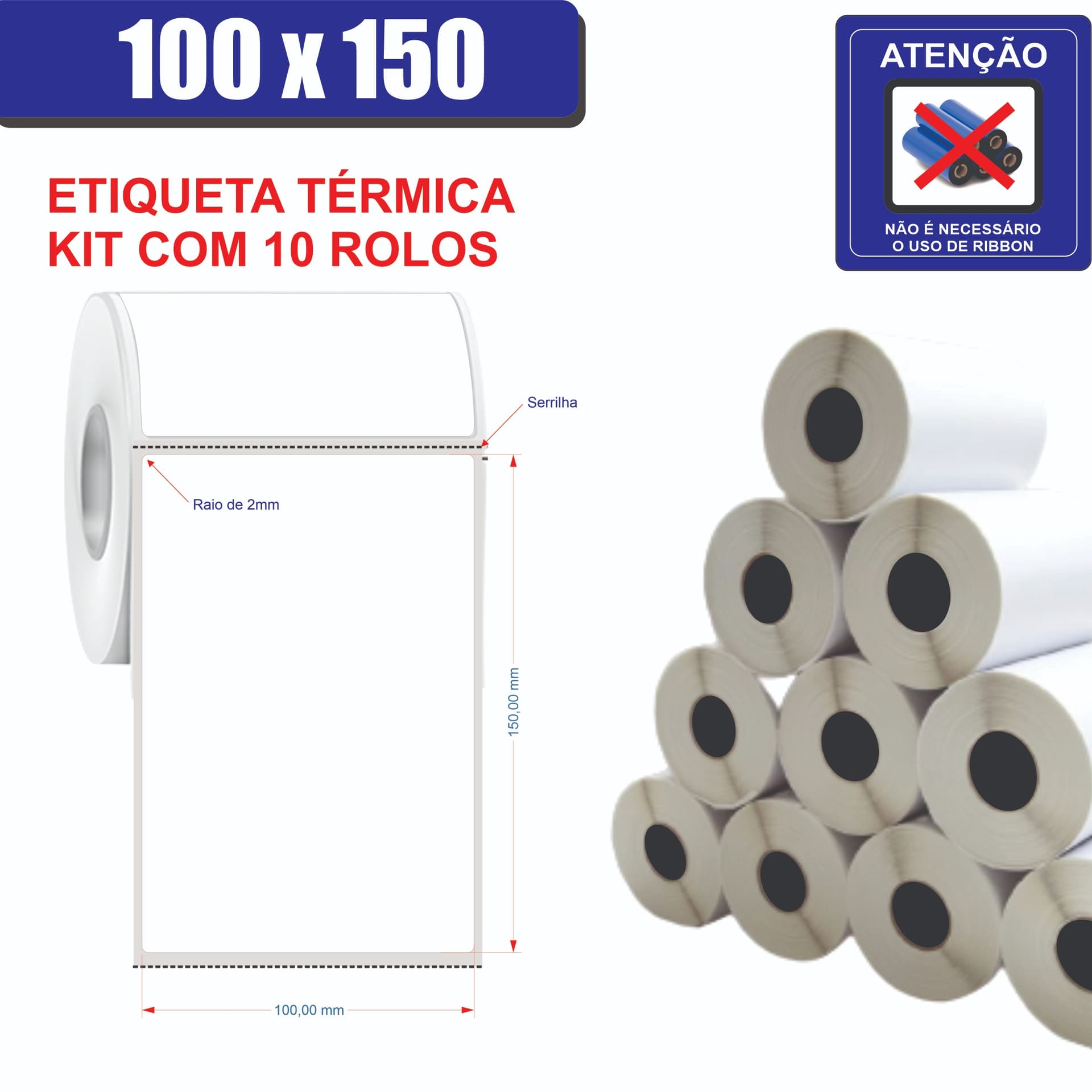 Etiqueta Térmica 10x15 cm (100x150 mm) - 10 Rolos - Serrilha